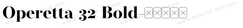 Operetta 32 Bold字体转换